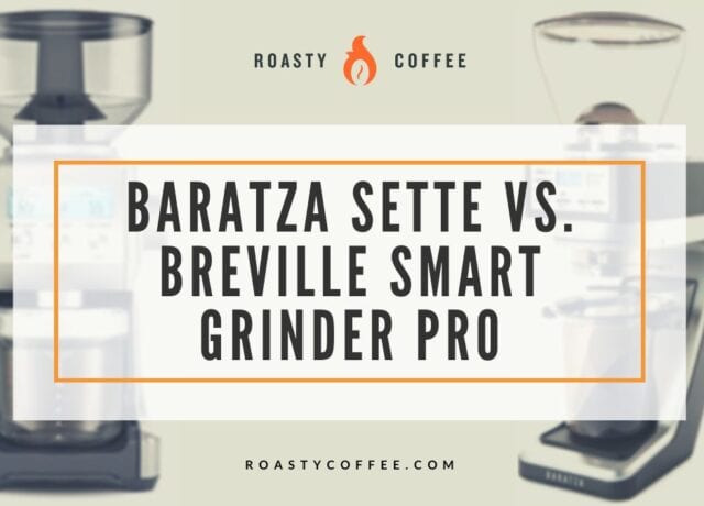 baratza sette vs breville smart grinder pro