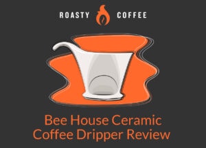 Bee House Ceramic Coffee Dripper Review