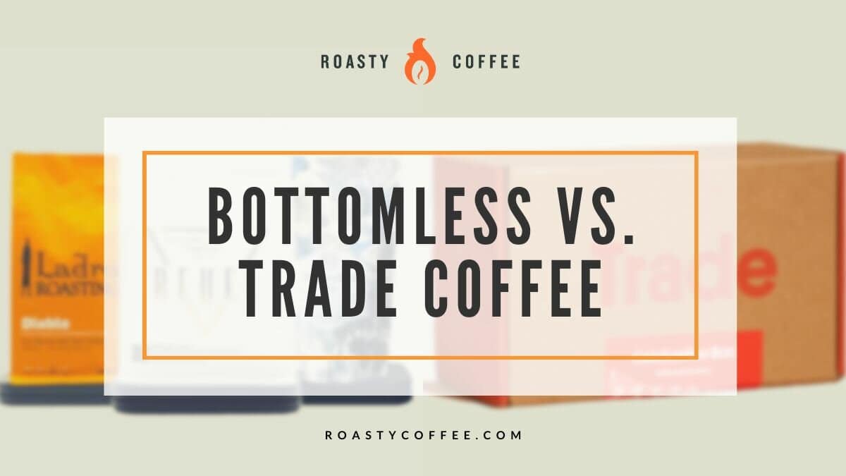 bottomless vs trade coffee