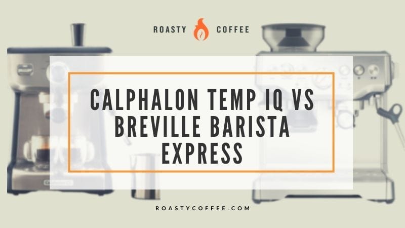 Calphalon Temp iQ Espresso Machine vs Breville