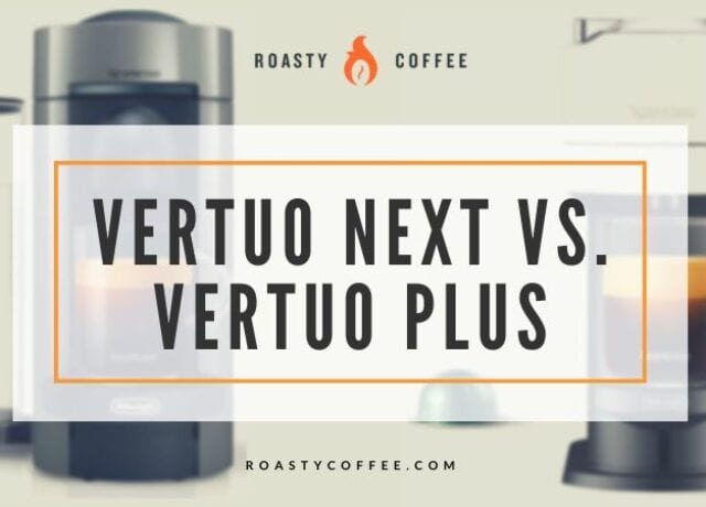 vertuo next vs vertuo plus